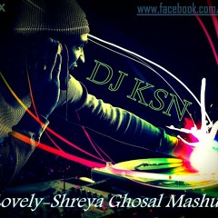 Shreya Ghosal Mashup-DJ KSN MIX