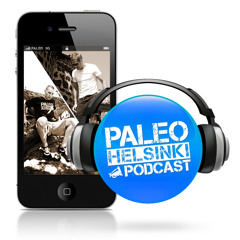 Helsinki Paleo Podcast - Episode 25