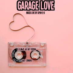 Garage Love Mixes