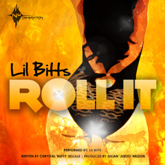 Roll It - Lil Bitts