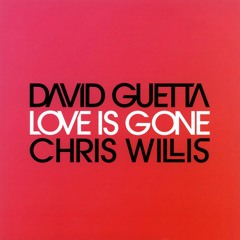 David Guetta & Chris Willis - Love is Gone (Zoise's Hardstyle Bootleg)