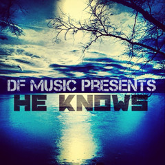 He Knows (Lion n' Prime Production)