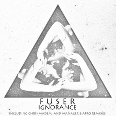 F U S E R feat. Guests Of Nature - Ignorance (Original Mix) [teaser]