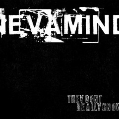 Mike Swagg "Neva Mind"