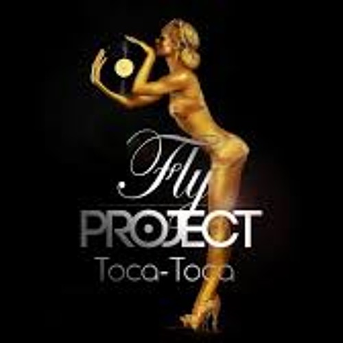 Fly Project -Toca Toca [Odd vs. John Rivas] (Remix M.Dáv.2014)