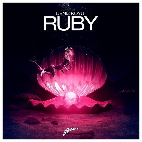 Deniz Koyu - Ruby [Axtone]