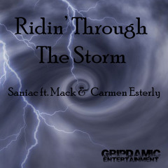 Ridin' Through The Storm ft Mack and Carmen Esterly