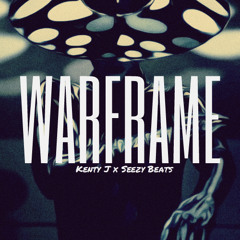 Kenty J X Seezy Beats | Warframe