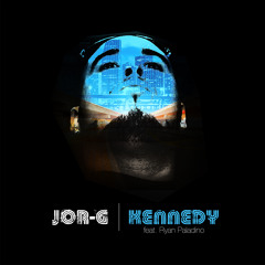 Jor-G - Kennedy (feat. Ryan Paladino)