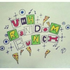Uhh Random Bunch