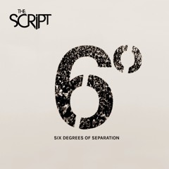 Six Degrees Of Separation - The Script (Cover)