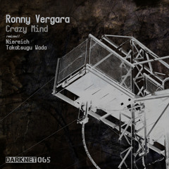 Ronny Vergara - Crazy Mind (Takatsugu Wada Remix) - Preview [Darknet]