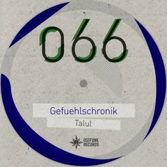 Talul - Gefühlschronik (Original Mix)
