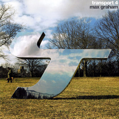 Max Graham - Transport 4 CD 1 - 05/2001