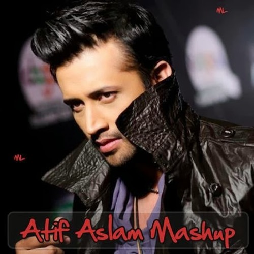 Atif Aslam MASH UP ....DJ  YASHBOYZZ