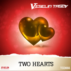 Veselin Tasev - Two Hearts (Radio Edit)