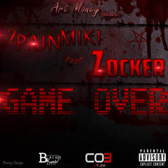 2PAIN MIkI Feat Zocker - GAME OVER [Co3 STUDIO] (JAN 2014)