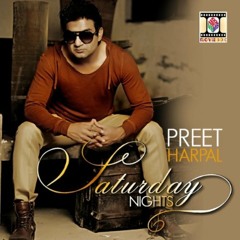 Saturday Nights - Preet Harpal