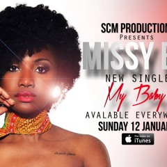 Missy BK - My Baby [Produced by @willbeatz]