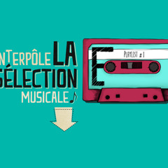 La Sélection d'Interpôle #9