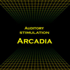 Auditory Stimulation_Arcadia