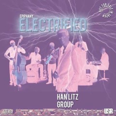 Han Litz Group - Epiphany (Diephuis Samba Jazz Remix) SNIPPET