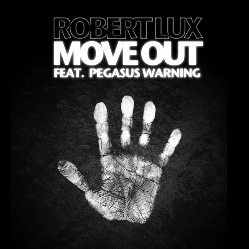 Move Out (feat Pegasus Warning)