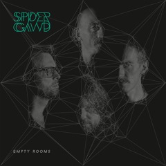 Spidergawd - Empty Rooms (single edit)