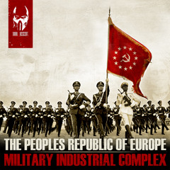 DD14021 The Peoples Republic Of Europe - Military Industrial Complex