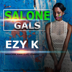 Ezy K - Salone Gals Ft. Nega Don, Kass (lxg) & Com4ta