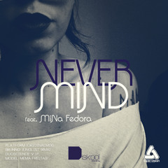 Platform ft. Mina Fedora - Nevermind (Brunno Junglist remix) out now on Diskool Records