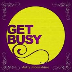 Duty Moonshine - Get Busy (Don Mescal & Rico Rmx)