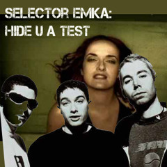 Selector Emka - Hide You A Test