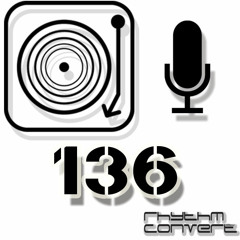 Rhythm Convert(ed) Podcast 136 with Tom Hades
