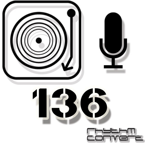 Rhythm Convert(ed) Podcast 136 with Tom Hades