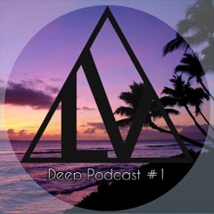 Deep Podcast #1 - Louis VEE