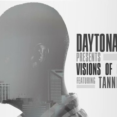 Daytona Mane - Visions Of Greatness Feat. Tanner Young