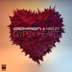 PLAYMEN & HADLEY - Gypsy Heart (Extended Mix)