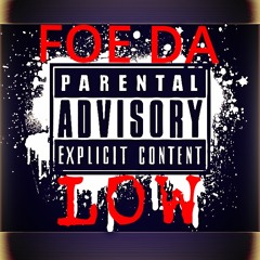 Foe Da Low Gret$ky Gang