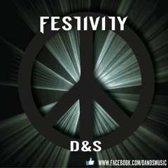 D&S - Festivity (Teaser Mix)
