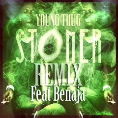 Benaja -Stoner(REMIX)