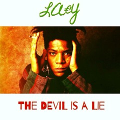 The Devil Is A Lie