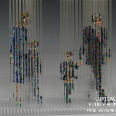 Edible Humans (prod. by Dumb Brodd)