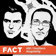 FACT mix 420 - Southern Hospitality (Jan '14)