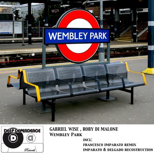 Gabriel Wise , Roby Di Malone - Wembley Park (Francesco Imparato Remix)