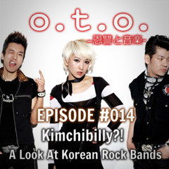 Episode #014 – Kimchibilly?! A Look At Korean Rock Bands