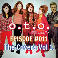 Episode #011 – The Covers Vol 1.