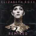 Elizabeth&#x20;Rose The&#x20;Good&#x20;Life&#x20;&#x28;option4&#x20;Remix&#x29; Artwork
