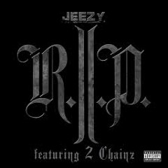 Young Jeezy feat. 2Chainz- R.I.P (Stratum Trap Remix)