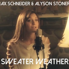 Sweater Weather - The Neighbourhood (Max & Alyson Stoner Cover)